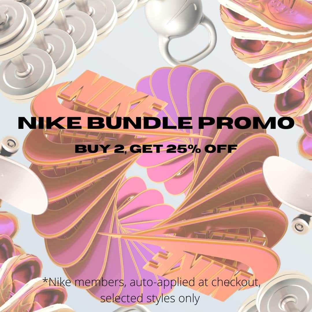  Nike Bundle Promo – buy 2, get 25% off